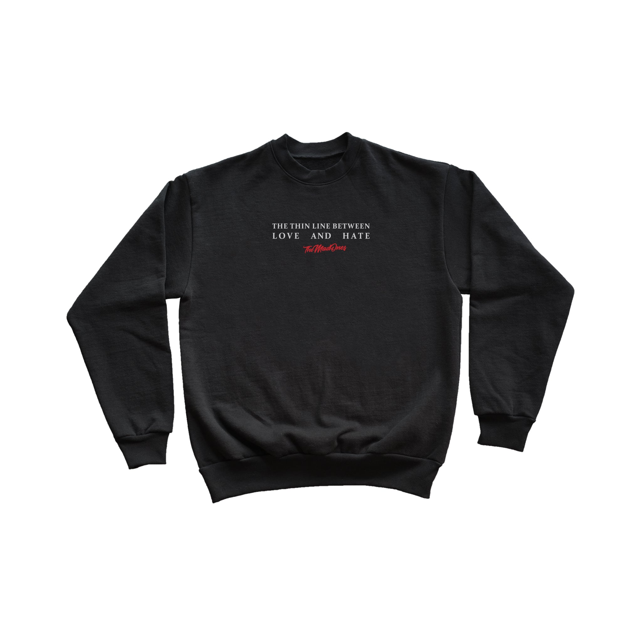 LOVE & HATE - CREWNECK - BLACK